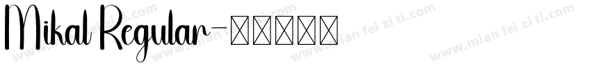 Mikal Regular字体转换